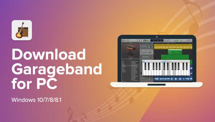  Download GarageBand for PC
